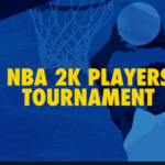 The NBA 2K Players Tournament